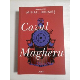   CAZUL MAGHERU (roman) - MIHAIL DRUMES 